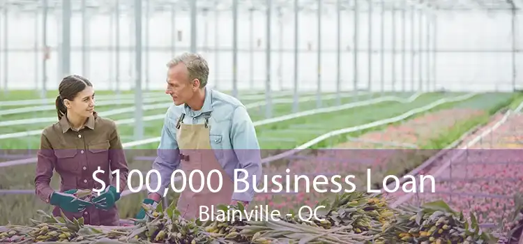 $100,000 Business Loan Blainville - QC