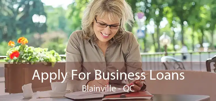 Apply For Business Loans Blainville - QC